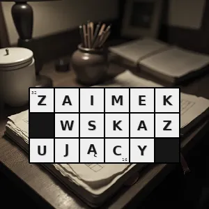 Hasło krzyżówkowe zaimek o funkcji wskazującej np ten ta to - zaimek wskazujący – rozwiązanie, synonimy, podpowiedzi i definicje krzyżówkowe